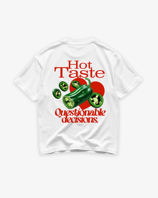 Heavy Oversized Tee - Hot Taste, Questionable Decisions
