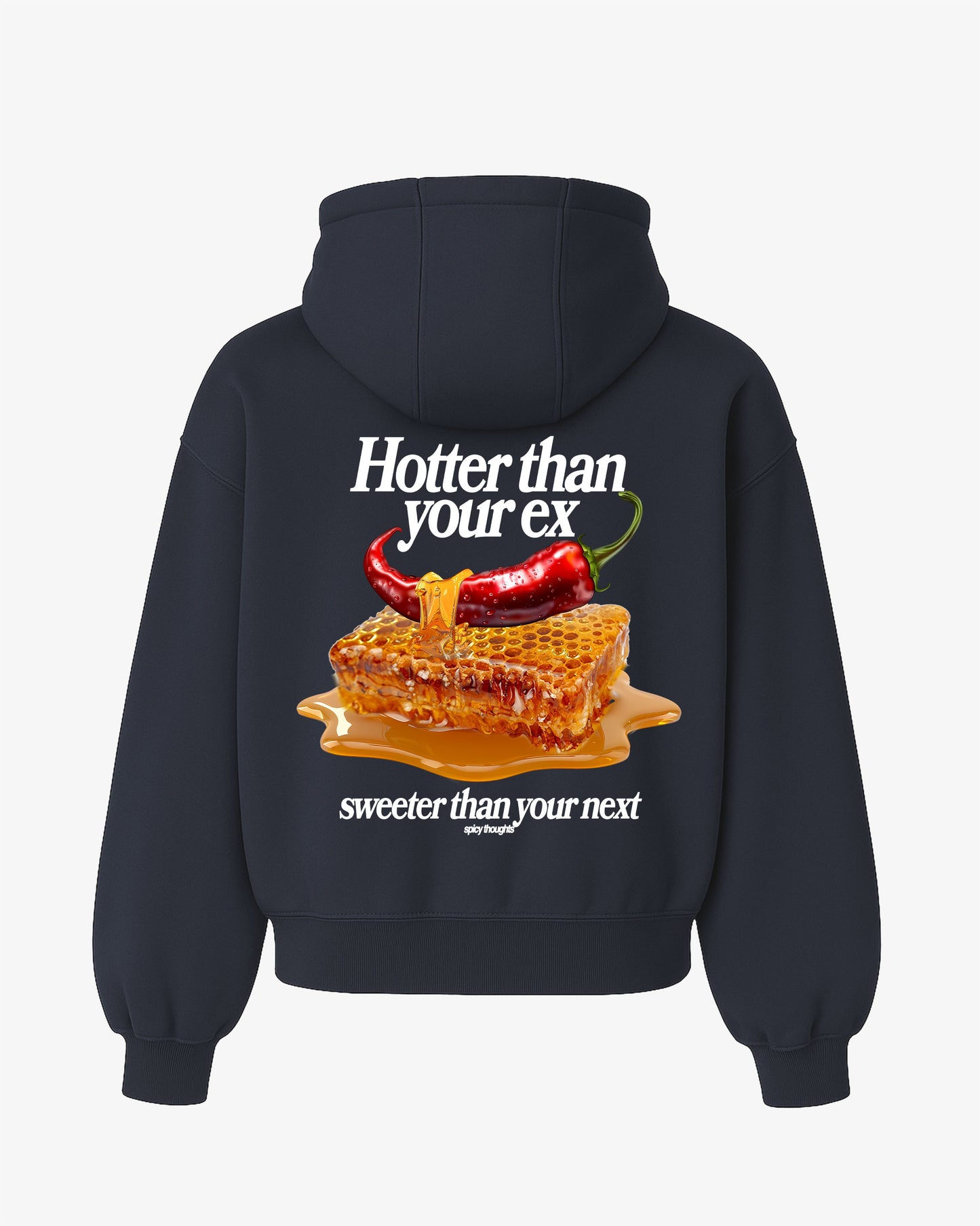 Oversized Hoodie - Hotter than your Ex
