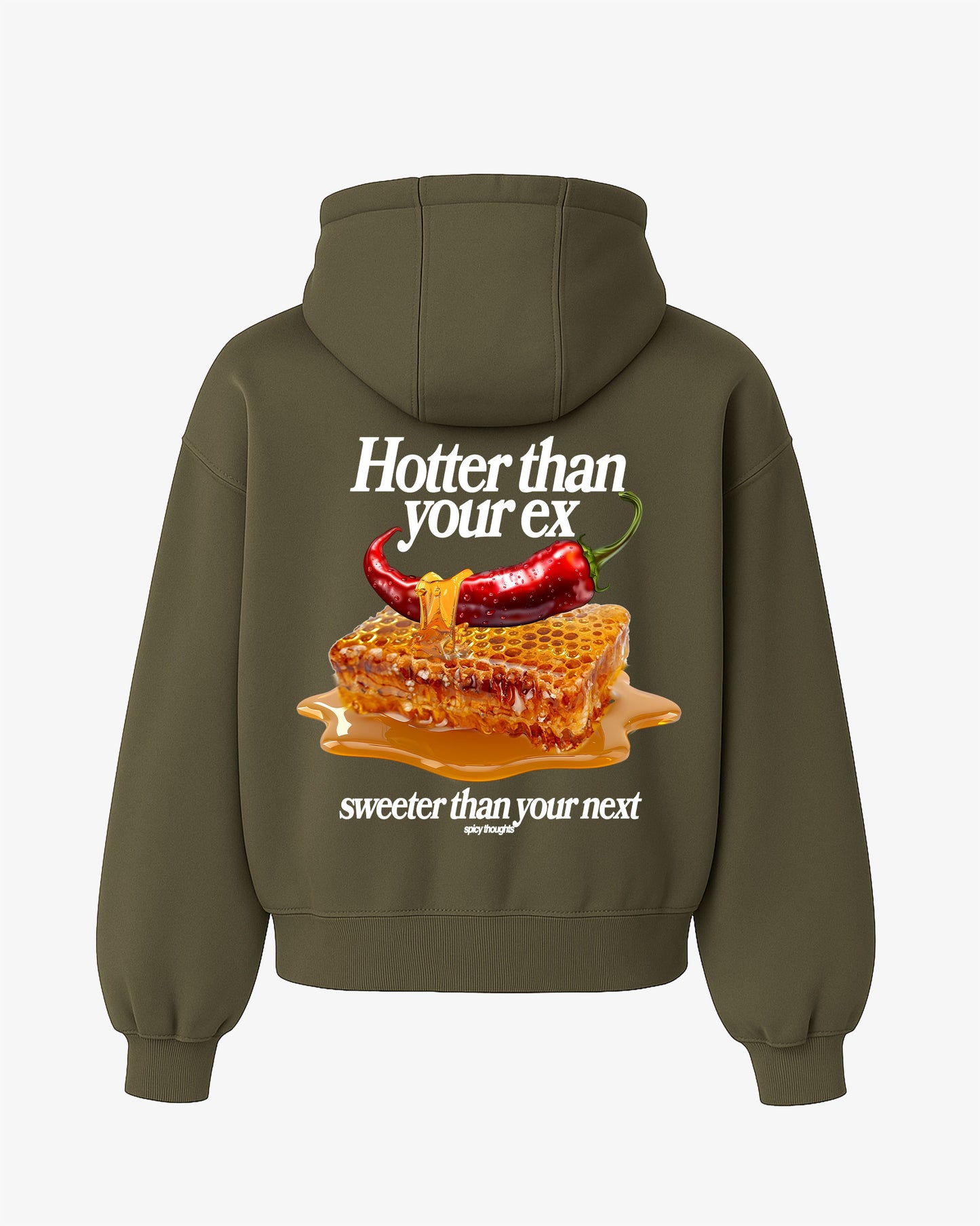 Oversized Hoodie - Hotter than your Ex