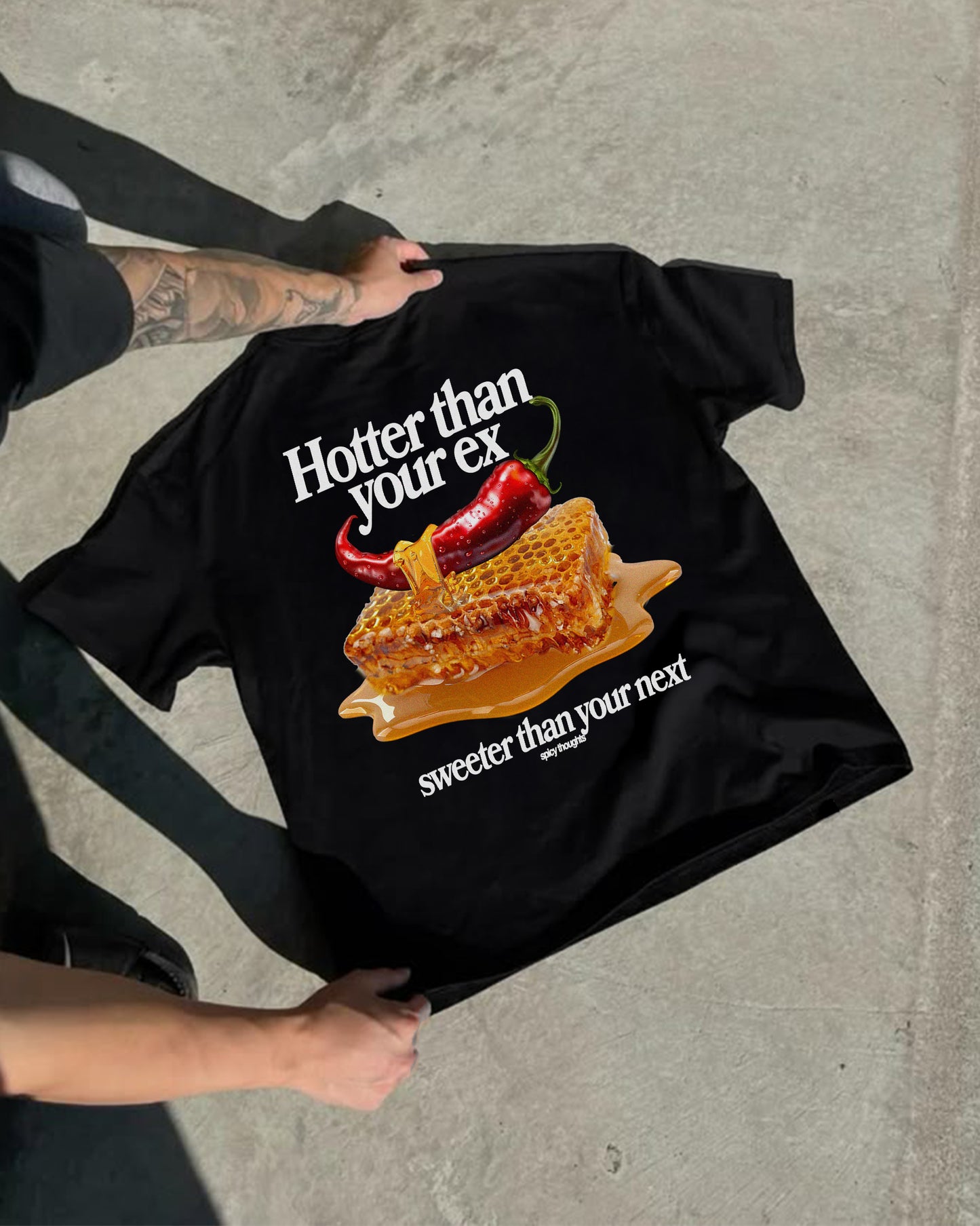 Heavy Oversized Tee - Hotter than your Ex
