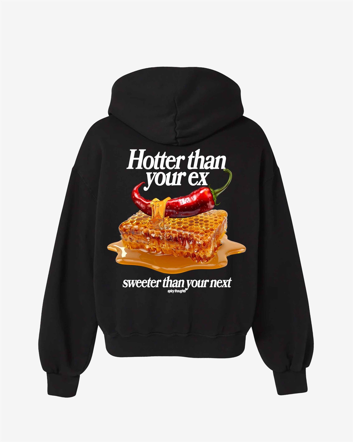 Oversized Hoodie Black - Hotter than your Ex