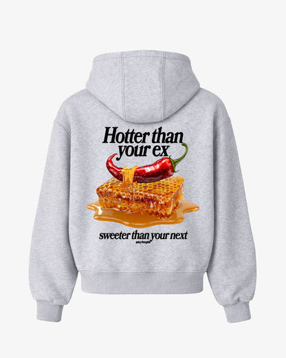 Oversized Hoodie - Hotter than your Ex