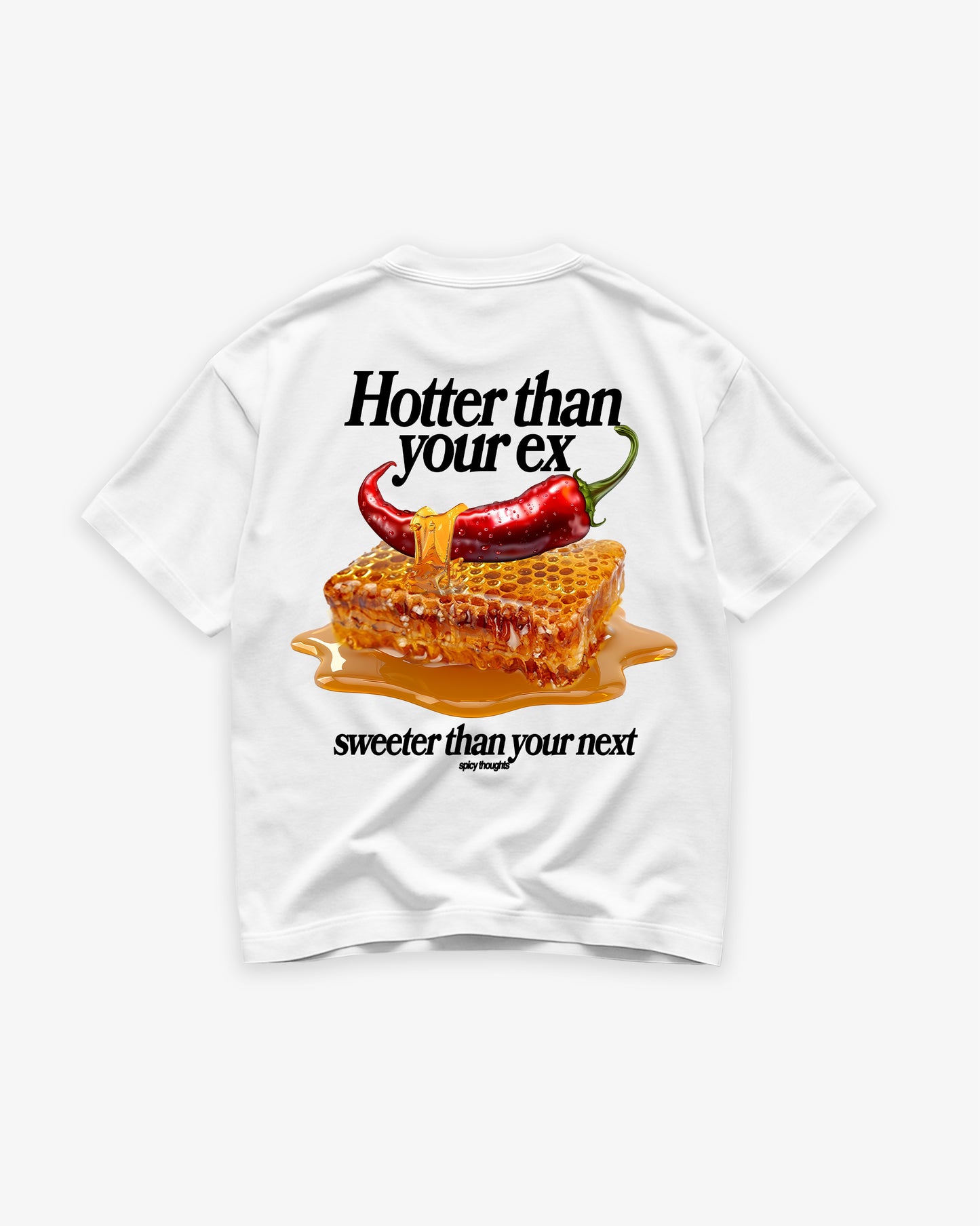 Heavy Oversized Tee - Hotter than your Ex
