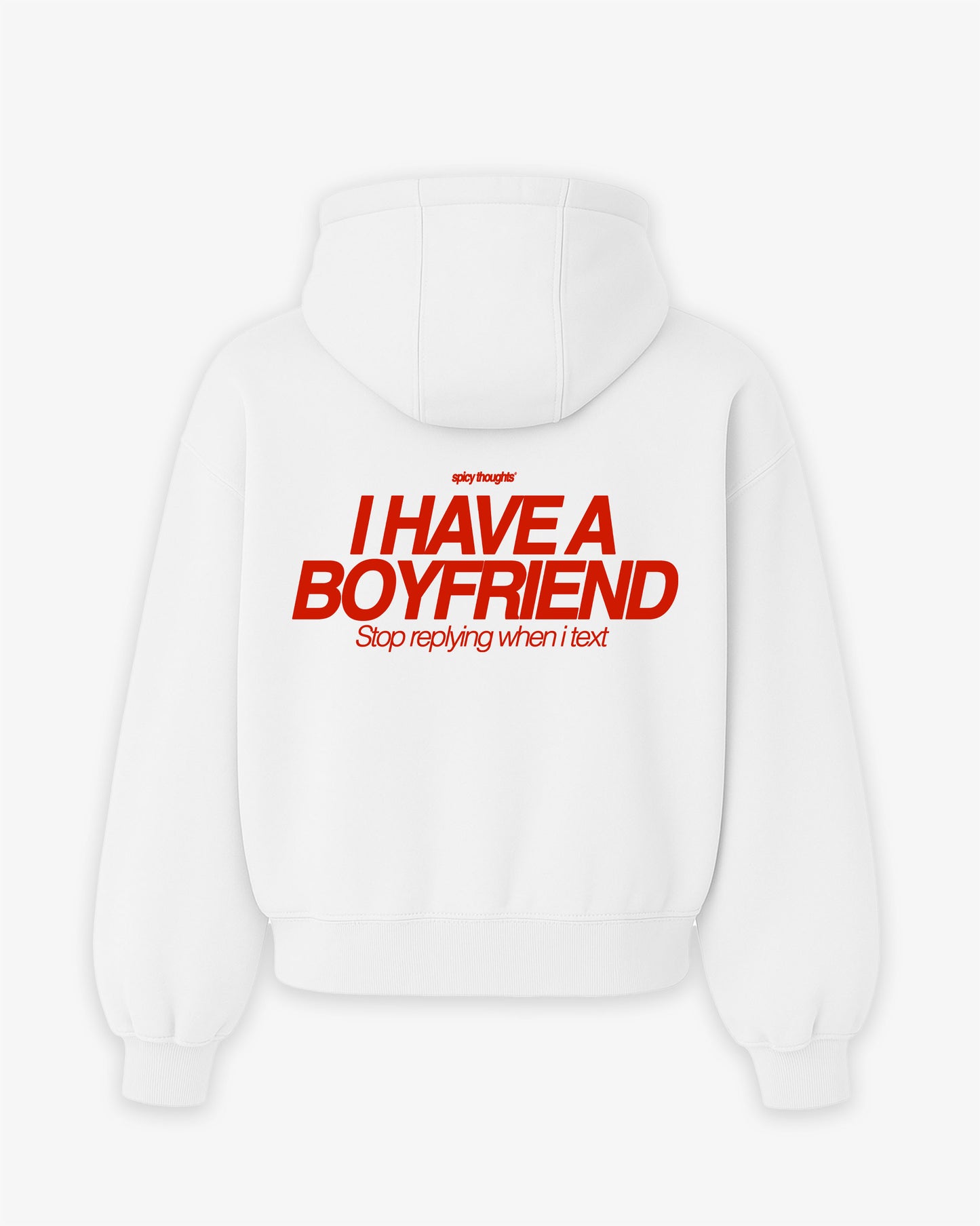 Oversized Hoodie - I Have a Boyfriend