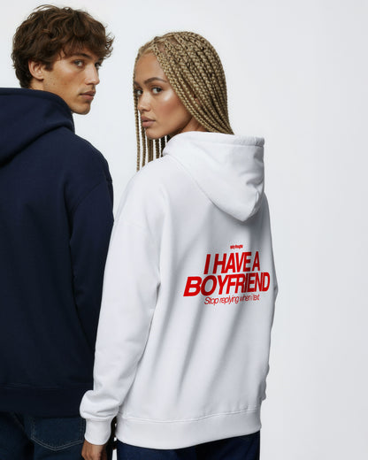 Oversized Hoodie - I Have a Boyfriend