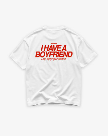 Heavy Oversized Tee - I Have a Boyfriend