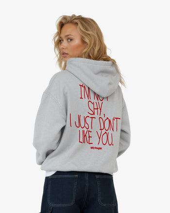Oversized Hoodie - I’m Not Shy, I Just Don’t Like You Handwritten