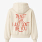 Oversized Hoodie - I’m Not Shy, I Just Don’t Like You Handwritten