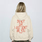 Oversized Hoodie - I’m Not Shy, I Just Don’t Like You Handwritten