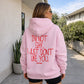 Oversized Hoodie - I’m Not Shy, I Just Don’t Like You Handwritten