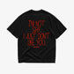 Heavy Oversized Tee - I’m Not Shy, I Just Don’t Like You Handwritten