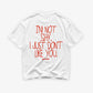 Heavy Oversized Tee - I’m Not Shy, I Just Don’t Like You Handwritten