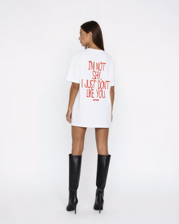 Heavy Oversized Tee - I’m Not Shy, I Just Don’t Like You Handwritten