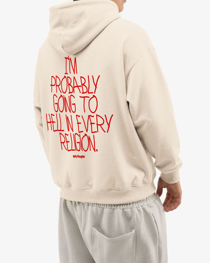Oversized Hoodie - Going to Hell in Every Religion