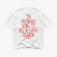 Heavy Oversized Tee - I’m Probably Going to Hell in Every Religion