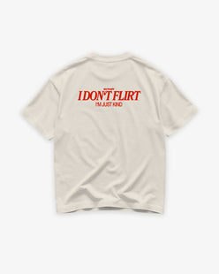 Heavy Oversized Tee - I Don’t Flirt – I’m Just Kind