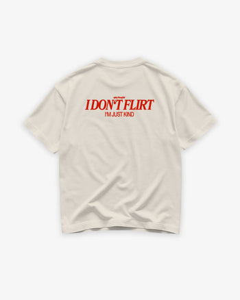 Heavy Oversized Tee - I Don’t Flirt – I’m Just Kind
