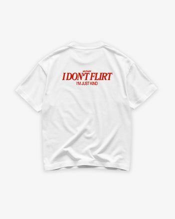 Heavy Oversized Tee - I Don’t Flirt – I’m Just Kind