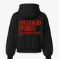 Oversized Hoodie - I’m Good In Bed