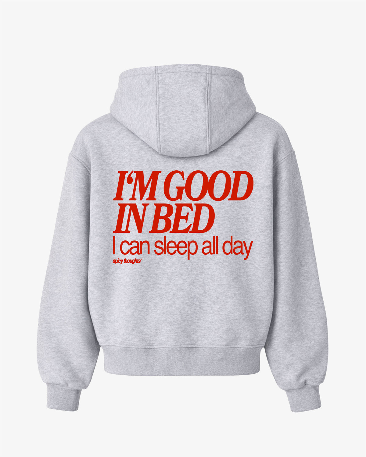 Oversized Hoodie - I’m Good In Bed