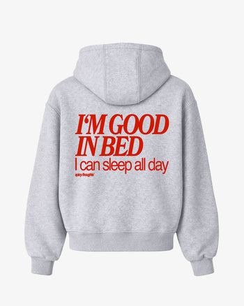 Oversized Hoodie - I’m Good In Bed