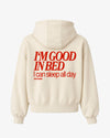 Oversized Hoodie - I’m Good In Bed