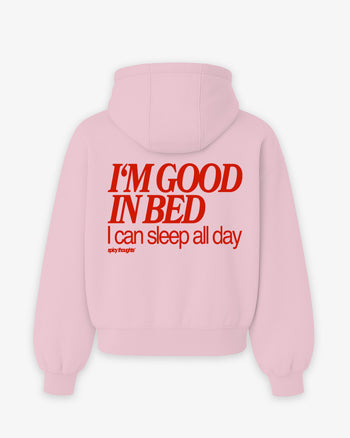 Oversized Hoodie - I’m Good In Bed