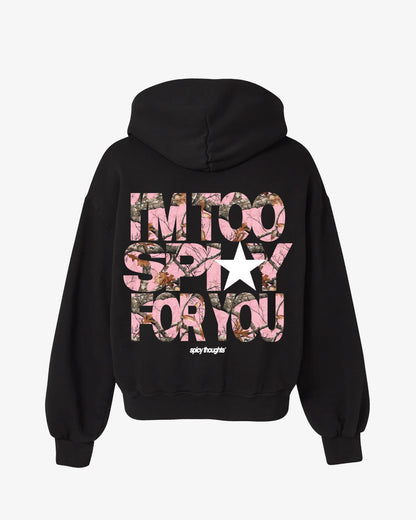 Oversized Hoodie Black - I’m Too Spicy For You