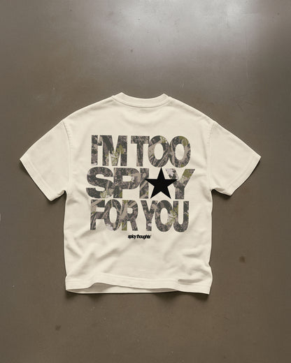 Heavy Oversized Tee - I’m Too Spicy For Yo