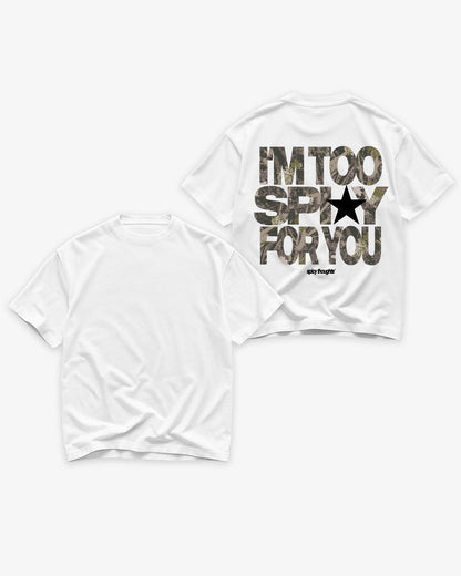 Heavy Oversized Tee - I’m Too Spicy For Yo