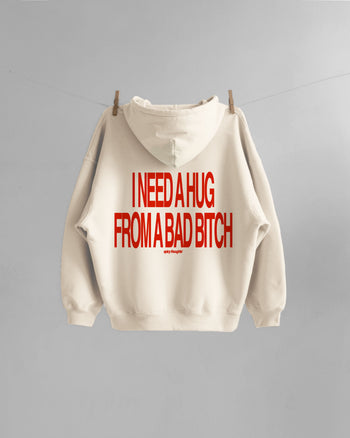 Oversized Hoodie - I Need A Hug