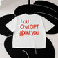Heavy Oversized Tee - I told Chat GPT about you
