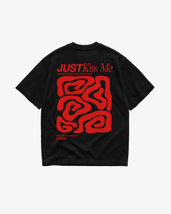 Heavy Oversized Tee - Just Kiss Me we can talk later about the chaos