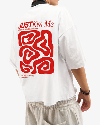 Heavy Oversized Tee - Just Kiss Me we can talk later about the chaos