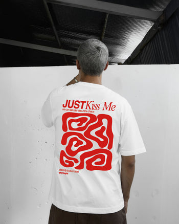 Heavy Oversized Tee - Just Kiss Me we can talk later about the chaos