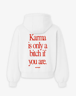 Oversized Hoodie - Karma Is Only a Bitch If You Are