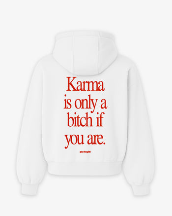 Oversized Hoodie - Karma Is Only a Bitch If You Are