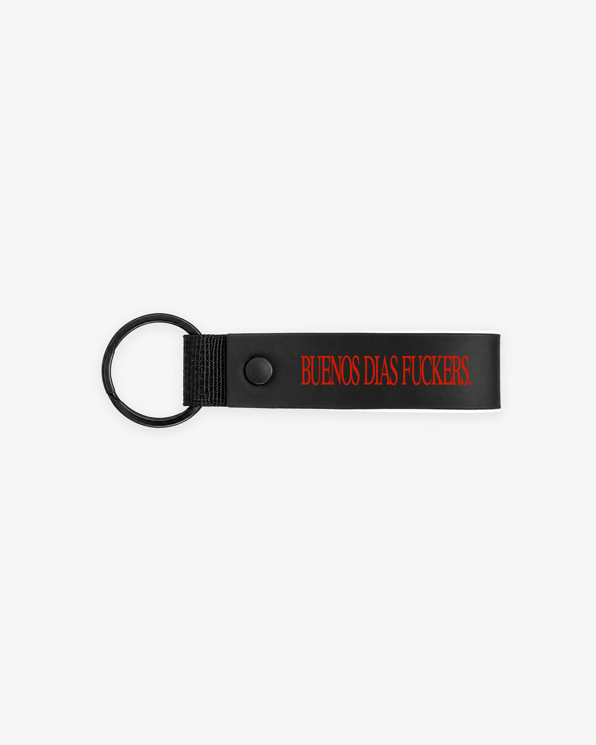 Keychain - Buenos Días Fuckers