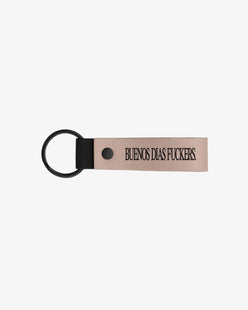 Keychain - Buenos Días Fuckers