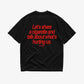 Heavy Oversized Tee - Let’s Share a Cigarette