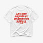 Heavy Oversized Tee - Let’s Share a Cigarette