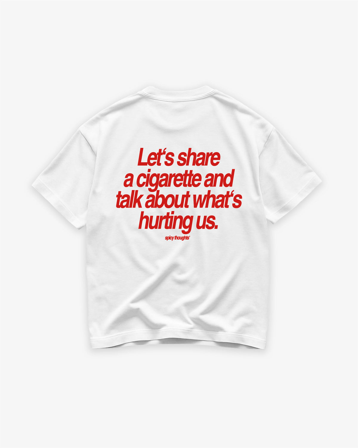 Heavy Oversized Tee - Let’s Share a Cigarette
