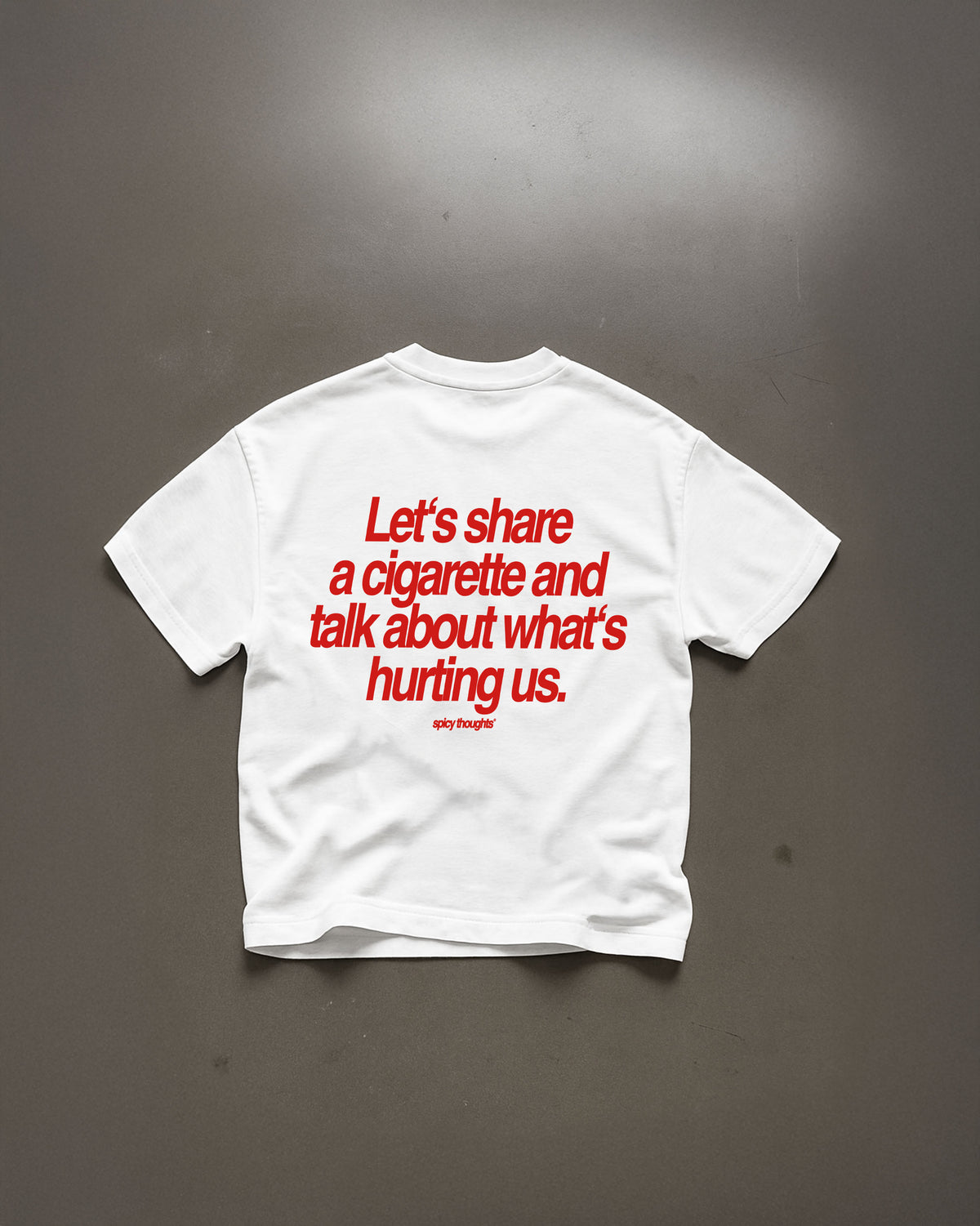 Heavy Oversized Tee - Let’s Share a Cigarette