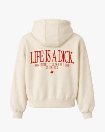 Oversized Hoodie - Life Is A Dick