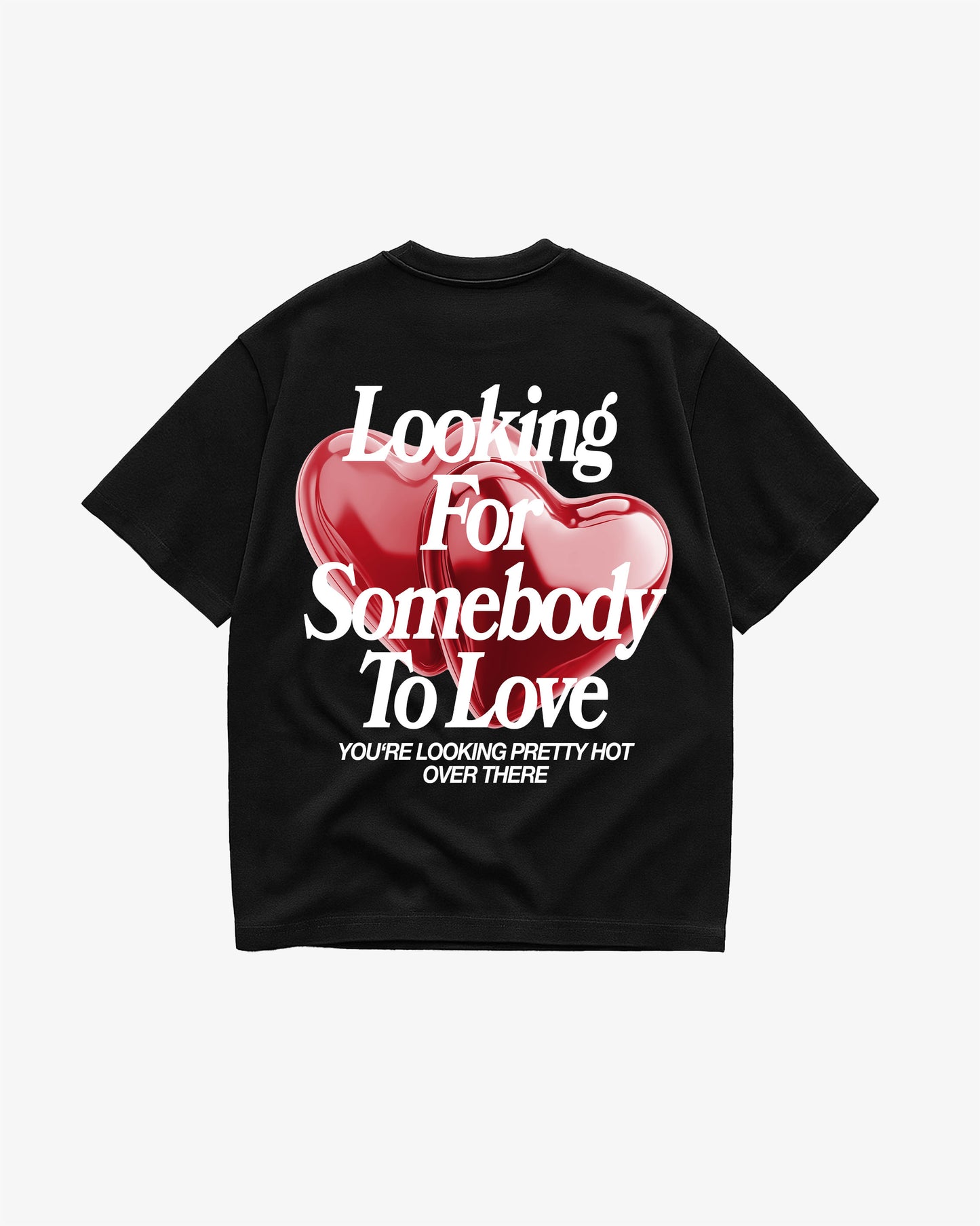 Heavy Oversized Tee - Looking For Somebody To Love