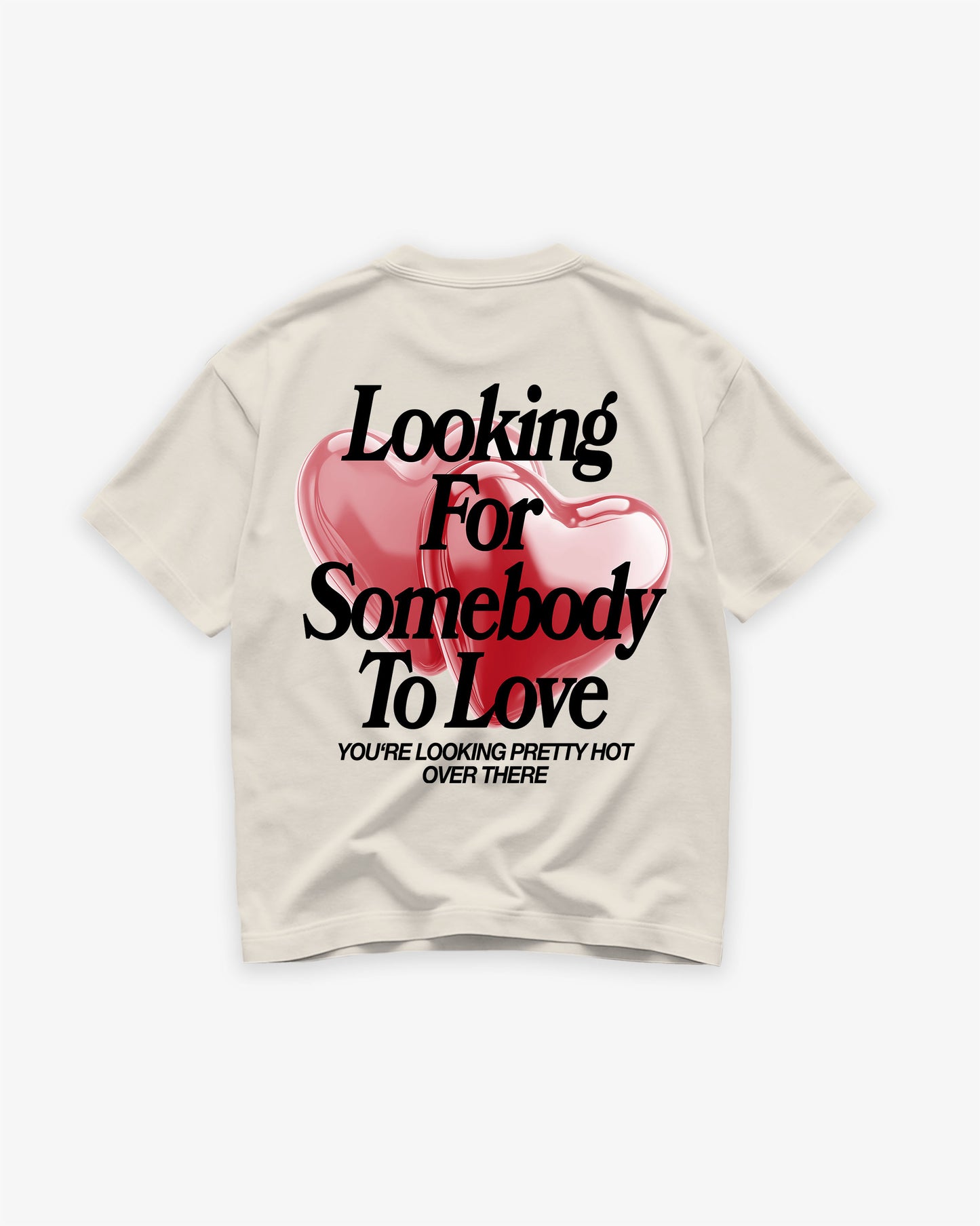 Heavy Oversized Tee - Looking For Somebody To Love