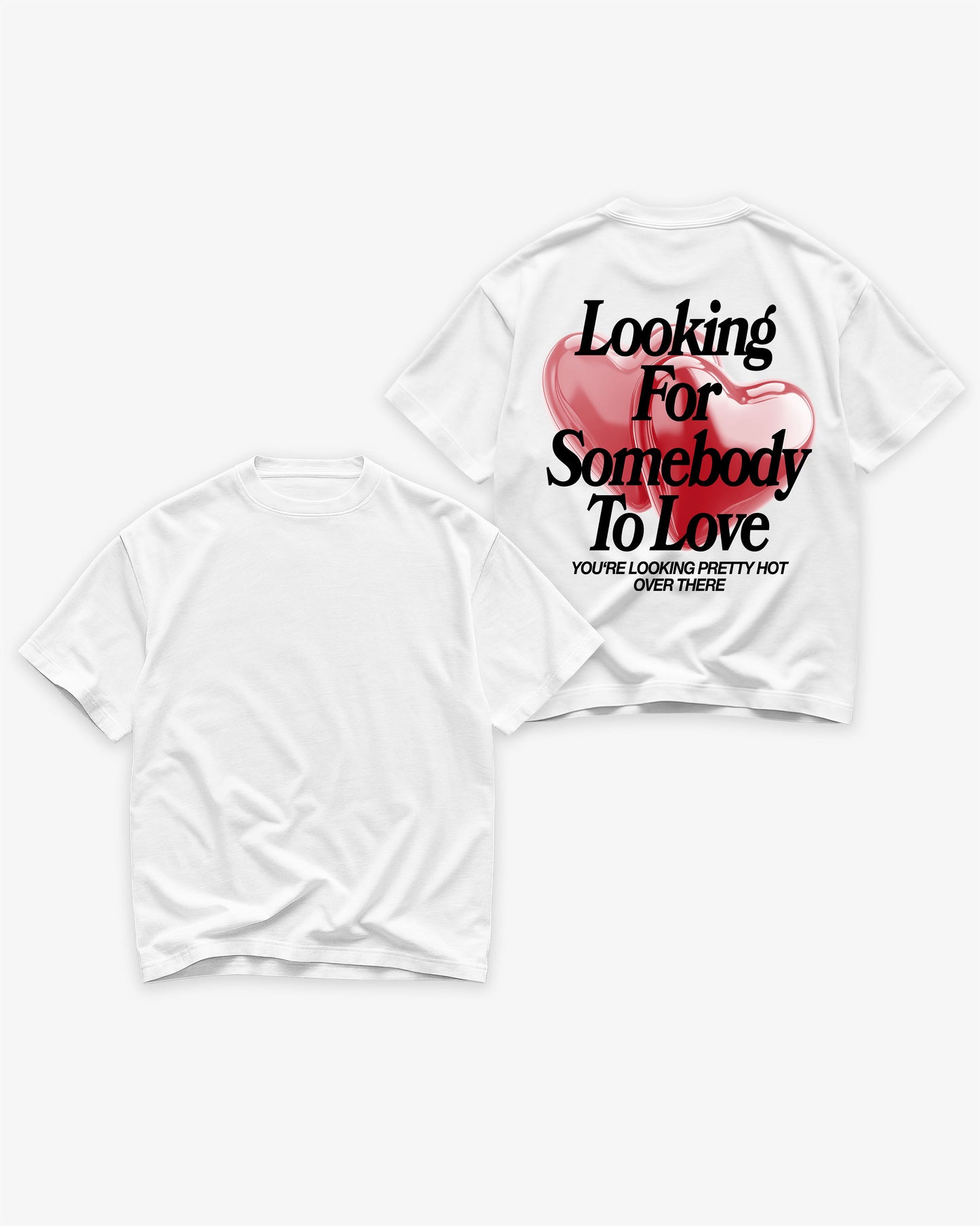 Heavy Oversized Tee - Looking For Somebody To Love