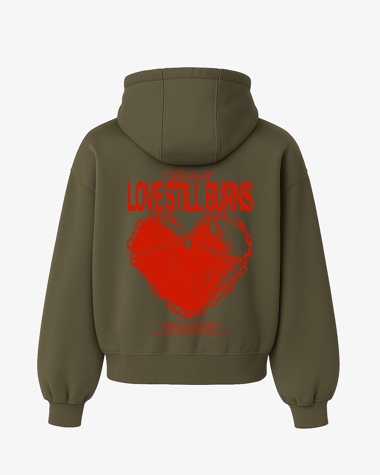 Oversized Hoodie - Love Still Burns