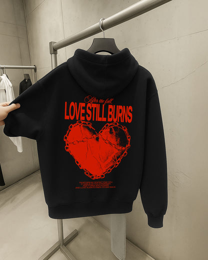 Oversized Hoodie - Love Still Burns