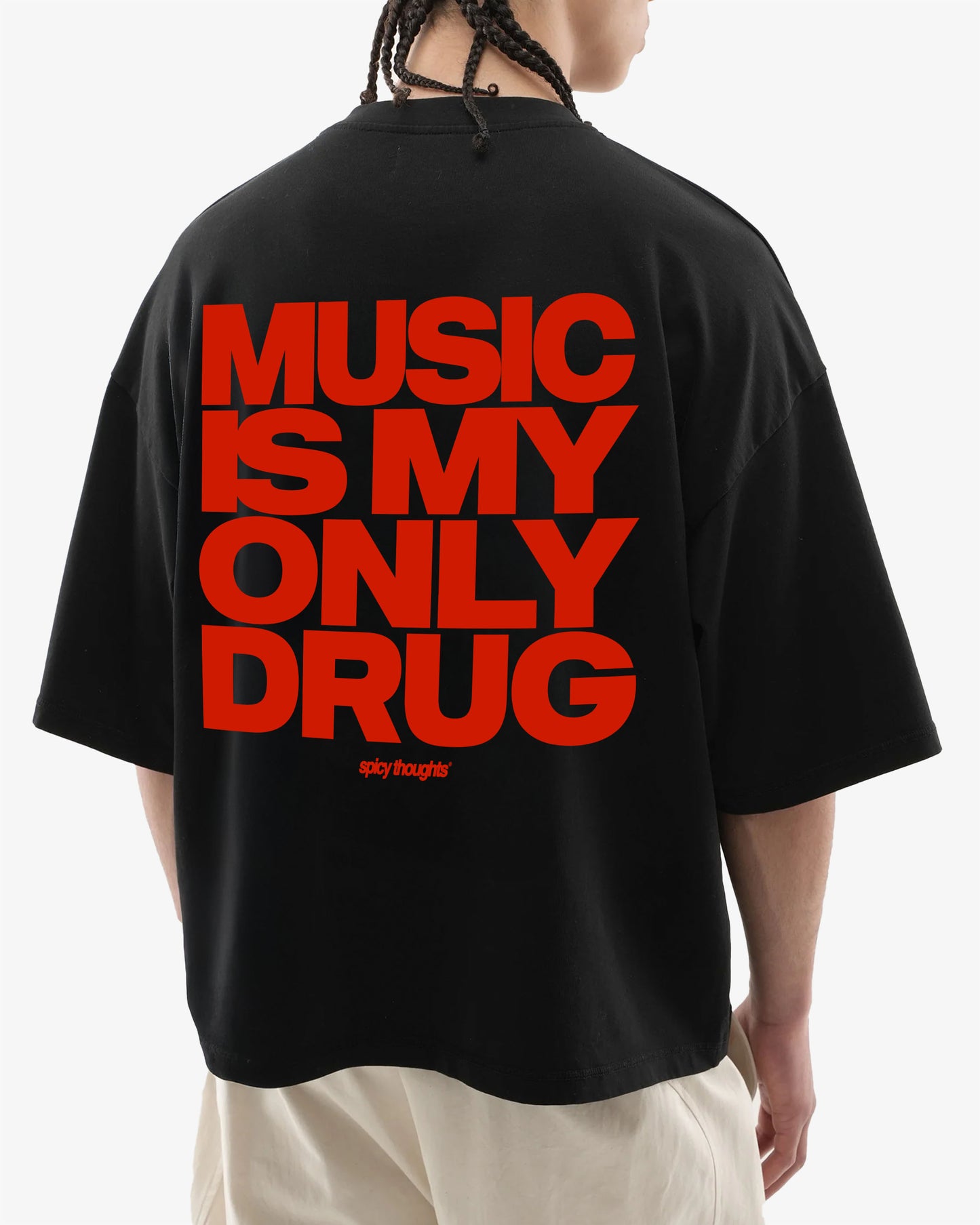 Heavy Oversized Tee - Music Is My Only Drug
